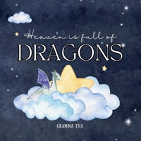 Heaven is full of Dragons B0DT27GXYJ Book Cover