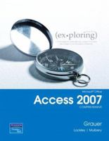 Exploring Microsoft Office Access 2007 Comprehensive 1/e (Exploring Series) 0131567888 Book Cover