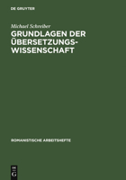 Grundlagen Der �bersetzungswissenschaft: Franz�sisch, Italienisch, Spanisch 3484540494 Book Cover