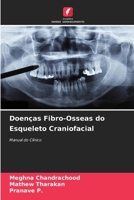 Doenças Fibro-Osseas do Esqueleto Craniofacial 6209110517 Book Cover