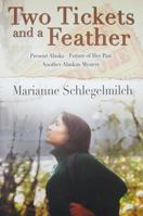 Two Tickets and a Feather 1594332215 Book Cover