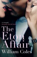 The Eton Affair: Unforgettable story of first love and infatuation 1974973417 Book Cover