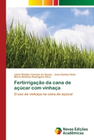 Fertirrigação da cana de açúcar com vinhaça: O uso da vinhaça na cana de açúcar 6139655099 Book Cover