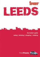 Itchy Insider's Guide to Leeds 2004 1903753546 Book Cover