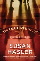 Intelligence: A Novel of the CIA 031257603X Book Cover