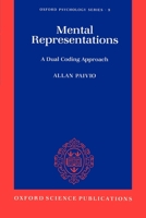 Mental Representations: A Dual Coding Approach (Oxford Psychology Series) 0195066669 Book Cover