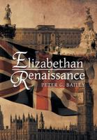 Elizabethan Renaissance 1475083610 Book Cover