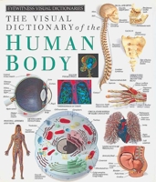 Visual Dictionary of Human Body (Eyewitness Visual Dictionaries) 1879431181 Book Cover