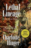 Lethal Lineage 1590588398 Book Cover