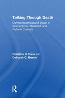 Communication at the End of Life: Living Through Death 113823169X Book Cover