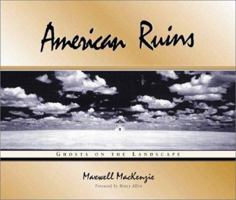 American Ruins: Ghosts on the Landscape 189043440X Book Cover