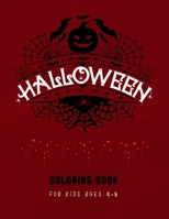 Halloween Coloring Book for Kids age 4-8: Halloween coloring book Halloween activity book for kids, Girls, and Halloween fan B08LN5N2GR Book Cover