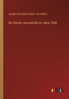 Die Wiener Journalistik im Jahre 1848 3386416853 Book Cover