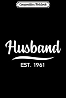 Composition Notebook: Mens Happy 37th Wedding Anniversary Gifts Husband Since 1982 Journal/Notebook Blank Lined Ruled 6x9 100 Pages 1673607268 Book Cover