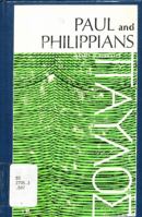 Paul and Philippians 0817004343 Book Cover