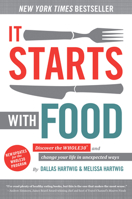 It Starts With Food: Discover the Whole30 and Change Your Life in Unexpected Ways 162860154X Book Cover