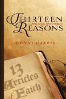 Thirteen Reasons: Not to Join the Mormon Church 1493645870 Book Cover