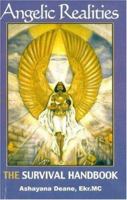Angelic Realities: The Survival Handbook 1893183319 Book Cover