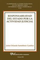 Responsabilidad del Estado Por La Actividad Judicial 9803653229 Book Cover
