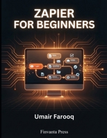 Zapier for Beginners B0HKGNLQZY Book Cover