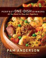 Perfect One-Dish Dinners: All You Need for Easy Get-Togethers 0547195958 Book Cover