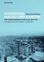 Hongkong, Macau Und Kanton: Eine Forschungsreise Im Perlfluss-Delta 1933 3110426110 Book Cover