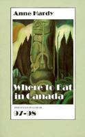 Where to Eat in Canada 1997-98 1558321373 Book Cover
