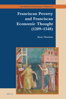 Franciscan Poverty and Franciscan Economic Thought (1209-1348) 9004535322 Book Cover