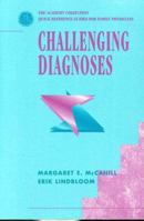 Challenging Diagnoses 0683304232 Book Cover