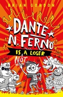 Dante N. Ferno Is Not a Loser 0374395012 Book Cover