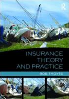 Insurance Theory and Practice 0415559057 Book Cover