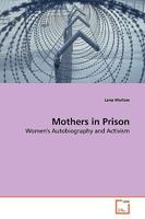 Mothers in Prison 3639156803 Book Cover
