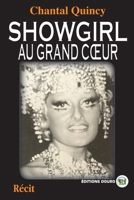 Showgirl Au Grand Coeur (French Edition) 2384060635 Book Cover