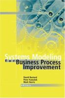 Systems Modeling for Business Process Improvement 1580530508 Book Cover