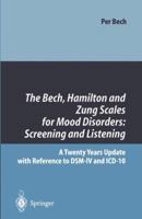 Bech, Hamilton and Zung Scales for Mood Disorders 3540591044 Book Cover