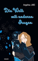 Die Welt mit anderen Augen (German Edition) 3991468204 Book Cover