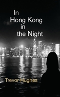 In Hong Kong on the Night B0DPDTKCZS Book Cover