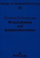 Wirtschaftskrise Und Stadttransformation: Vvoelklingen Und Scunthorpe Zur Zeit Der Stahlkrise Der 1970er Und 1980er Jahre 3631470118 Book Cover