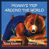 Monny's Trip Around the World 0986125113 Book Cover