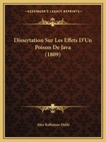 Dissertation Sur Les Effets D'Un Poison de Java (1809) 1160081972 Book Cover