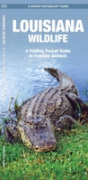 Louisiana Wildlife: A Folding Pocket Guide to Familiar Species 1583554106 Book Cover