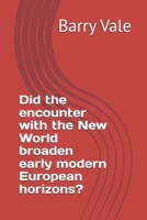 Did the encounter with the New World broaden early modern European horizons? B0FHW2YY9P Book Cover