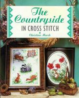 Countryside in Cross Stitch (Cross Stitch Ser) 1853914517 Book Cover