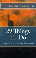 29 Things To Do: Ideas for an Effective Job Search 0964471108 Book Cover