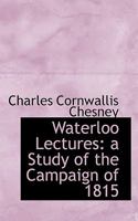 Waterloo Lectures (Napoleonic Library) 1783312955 Book Cover