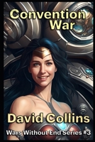 Convention War B0C9244P3P Book Cover