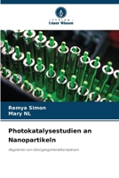 Photokatalysestudien an Nanopartikeln (German Edition) 6208209285 Book Cover