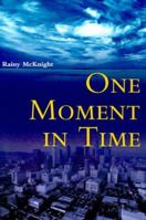 One Moment in Time 0595004792 Book Cover