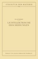 Lichtelektrische Erscheinungen: Band 8 3642888887 Book Cover