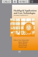 Healthgrid Applications and Core Technologies: Proceedings of HealthGrid 2010 1607505827 Book Cover